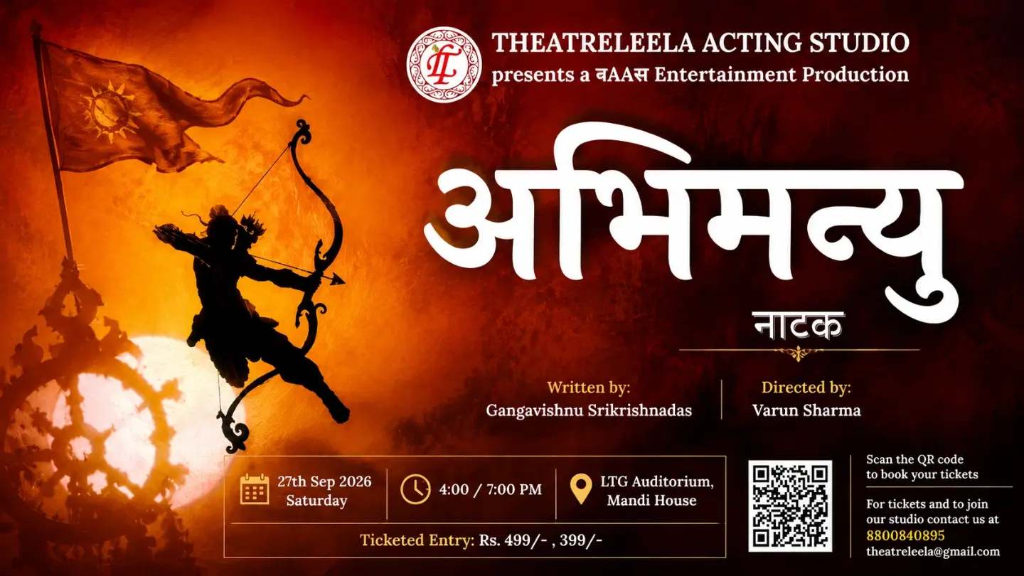 अभिमन्यु — नाटक | TheatreLeela Acting Studio