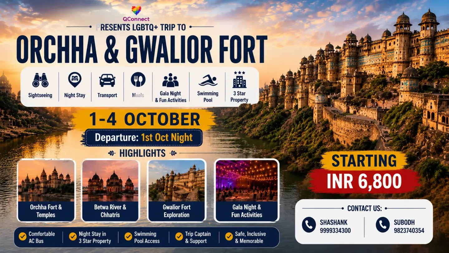 LGBTQ+ Trip to Orchha & Gwalior Fort